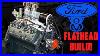 All-The-Oddities-Of-Ford-S-Famous-Flathead-V8-Full-Engine-Build-01-hu